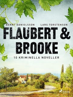 Flaubert & Brooke – omslag till ljudboken av Bernt Danielsson,Lars Torstenson