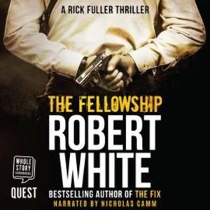 The Fellowship – okładka audiobooka, autor Robert White