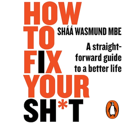 How to Fix Your Sh*t – omslag til lydbogen af Sháá Wasmund
