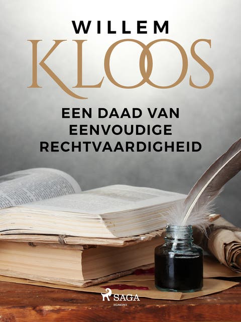 Een Daad van Eenvoudige Rechtvaardigheid – omslag van het luisterboek van Willem Kloos