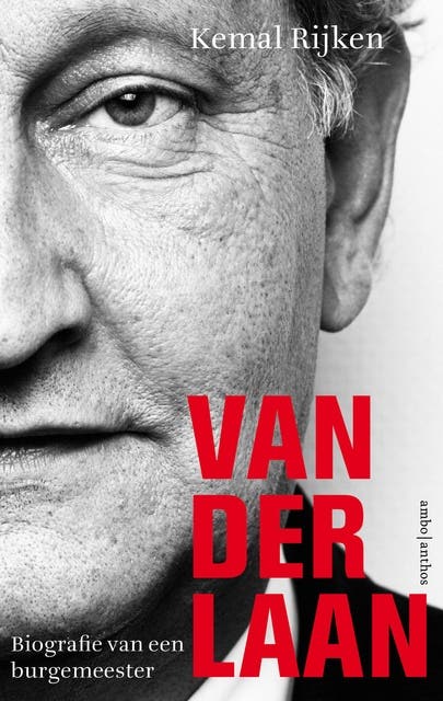 Van der Laan: biografie van een burgemeester – omslag van het luisterboek van Kemal Rijken