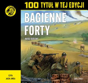 Bagienne forty – okładka audiobooka, autor Rafał Igielski