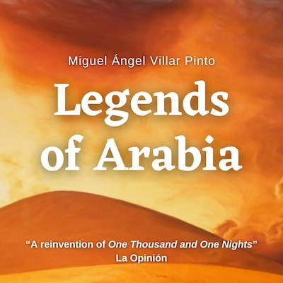 Legends of Arabia – omslag til lydbogen af Miguel Ángel Villar Pinto
