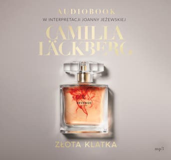 Złota klatka – okładka audiobooka, autor Camilla Läckberg