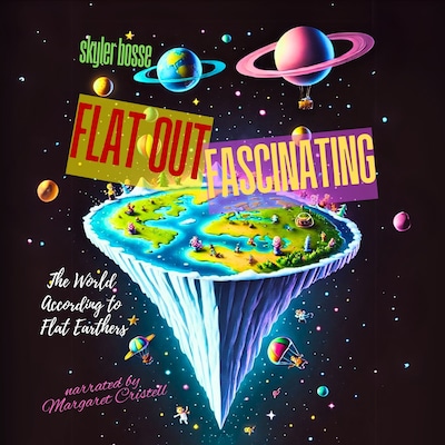 Flat Out Fascinating – omslag til lydbogen af Skyler Bosse