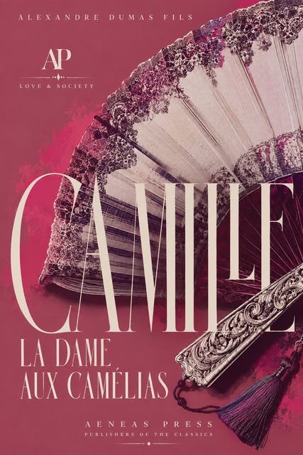Camille: La Dame aux Camélias – omslag til lydbogen af Alexandre Dumas Fils