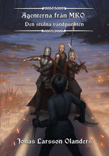 Agenterna från MRO - Den stulna vändpunkten – omslag till ljudboken av Jonas Larsson Olanders