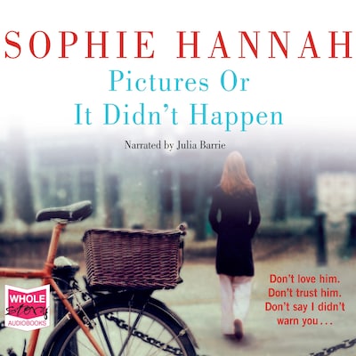 Pictures Or It Didn't Happen – omslag til lydbogen af Sophie Hannah
