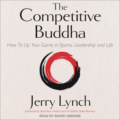 The Competitive Buddha – omslag til lydbogen af Jerry Lynch