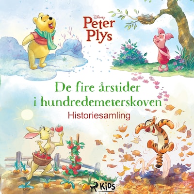 Peter Plys: De fire årstider i hundredemeterskoven - Historiesamling – omslag til lydbogen af Disney