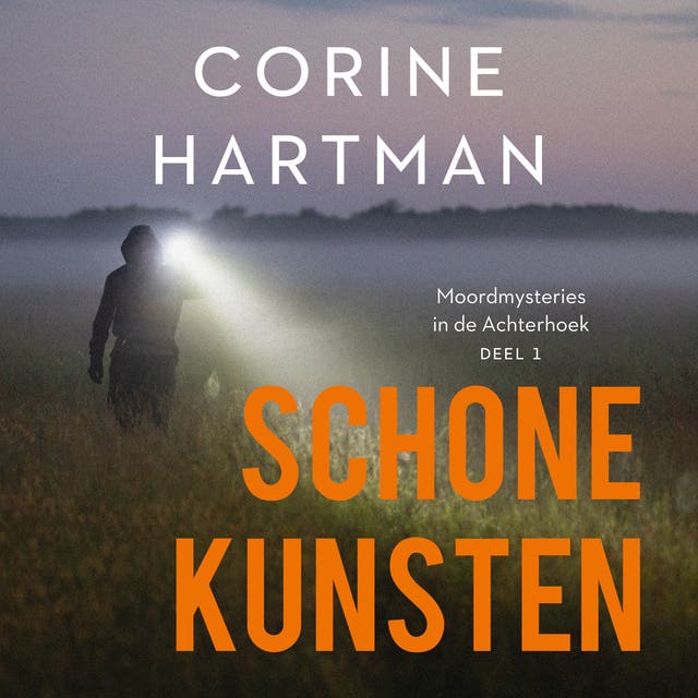 Schone kunsten: Moordmysteries in de Achterhoek - Deel 1