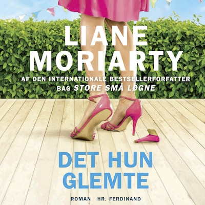 Det hun glemte – omslag til lydbogen af Liane Moriarty