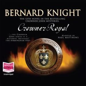 Crowner Royal – okładka audiobooka, autor Bernard Knight