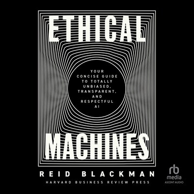 Ethical Machines – omslag til lydbogen af Reid Blackman