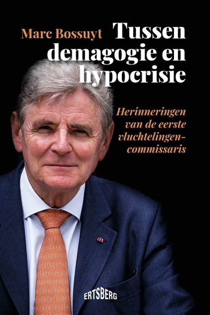 Tussen demagogie en hypocrisie: Herinneringen van de eerste vluchtelingencommissaris – omslag van het luisterboek van Marc Bossuyt