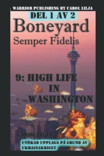 Boneyard 9 Highlife in Washington del 1 – omslag till ljudboken av Carol Lilja