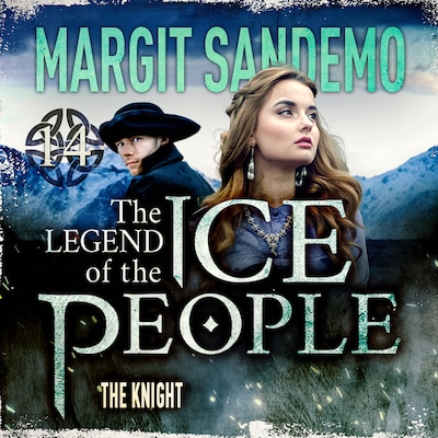 The Ice People 14 - The Knight