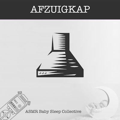 Afzuigkap - ASMR-Sound for your Baby to Sleep