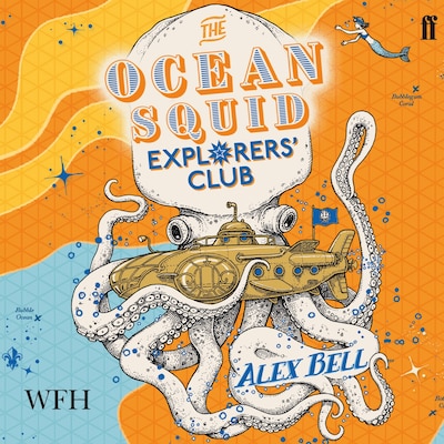 The Ocean Squid Explorers' Club – omslag til lydbogen af Alex Bell