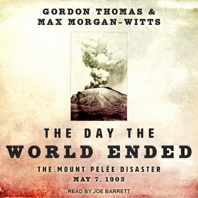 The Day the World Ended – omslag til lydbogen af Gordon Thomas, Max Morgan-Witts