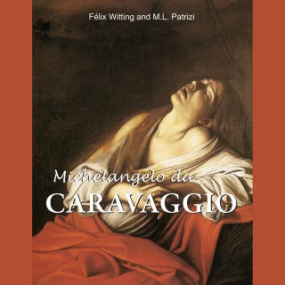 Michelangelo da Caravaggio: The Rebel Who Painted with Light