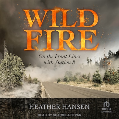 Wildfire – omslag til lydbogen af Heather Hansen