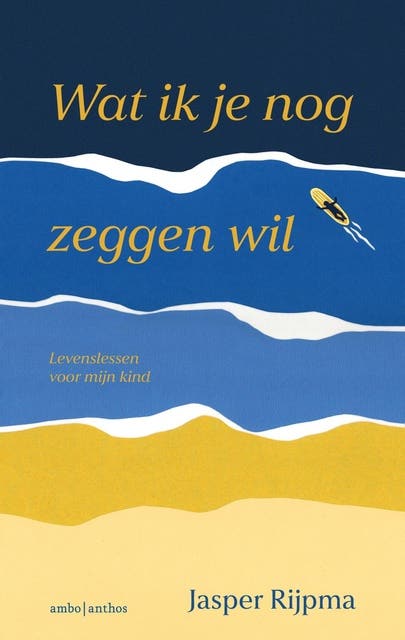 Wat ik je nog zeggen wil: Levenslessen voor mijn kind – omslag van het luisterboek van Jasper Rijpma