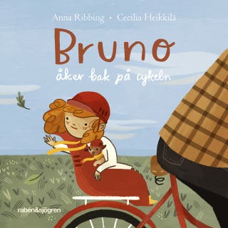 Bruno åker bak på cykeln – omslag till ljudboken av Anna Ribbing,Cecilia Heikkilä