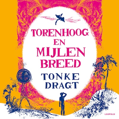 Torenhoog en mijlen breed