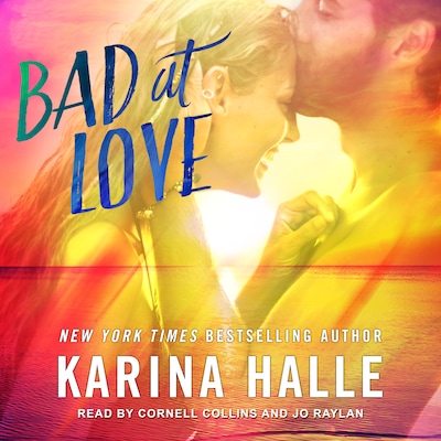 Bad at Love – omslag til lydbogen af Karina Halle