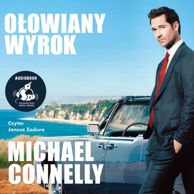 Ołowiany wyrok – okładka audiobooka, autor Michael Connelly