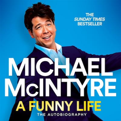 A Funny Life – omslag van het luisterboek van Michael McIntyre