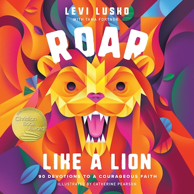 Roar Like a Lion – omslag til lydbogen af Levi Lusko, Tama Fortner