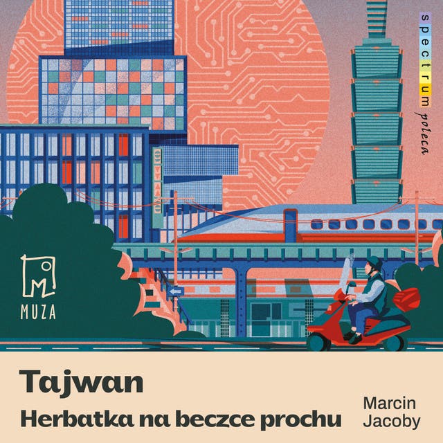Tajwan: Herbatka na beczce prochu