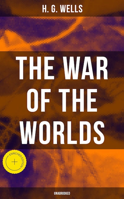 The War of The Worlds (Unabridged)