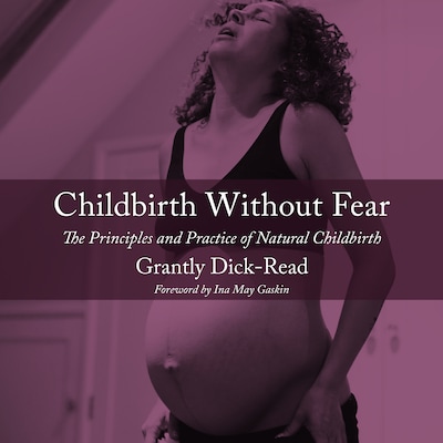 Childbirth without Fear – omslag til lydbogen af Grantly Dick- Read