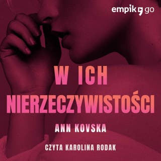 W ich nierzeczywistości – okładka audiobooka, autor Ann Kovska