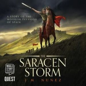 The Saracen Storm – okładka audiobooka, autor J M Nunez