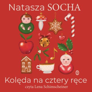 Kolęda na cztery ręce – okładka audiobooka, autor Natasza Socha