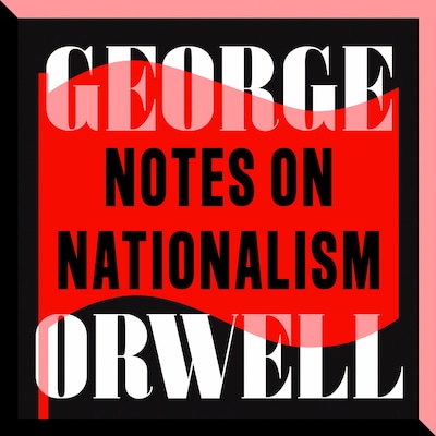 Notes on Nationalism – omslag til lydbogen af George Orwell