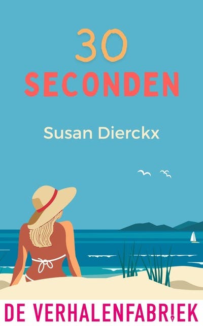 30 seconden: Nieuwe kansen, verrassingen en een onverwachte liefde – omslag van het luisterboek van Susan Dierckx