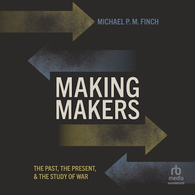 Making Makers – omslag til lydbogen af Michael P. M. Finch