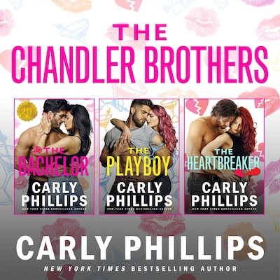 The Chandler Brothers, the Entire Collection – omslag til lydbogen af Carly Phillips