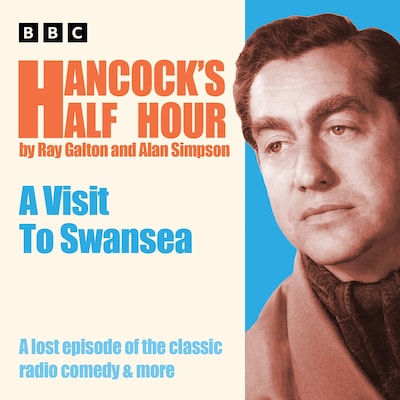 Hancock’s Half Hour: A Visit to Swansea – omslag til lydbogen af Alan Simpson, Ray Galton