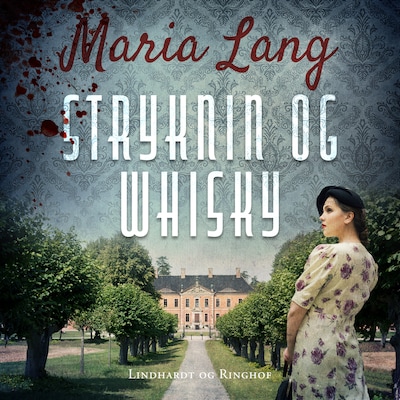 Stryknin og whisky – omslag til lydbogen af Maria Lang
