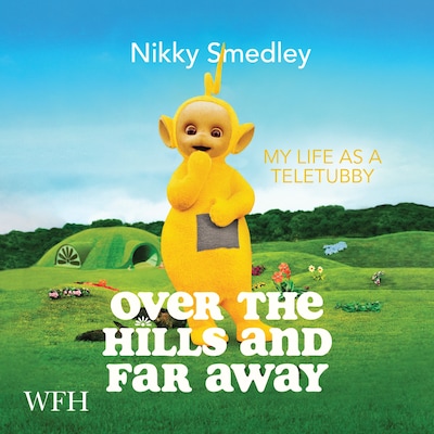 Over the Hills and Far Away