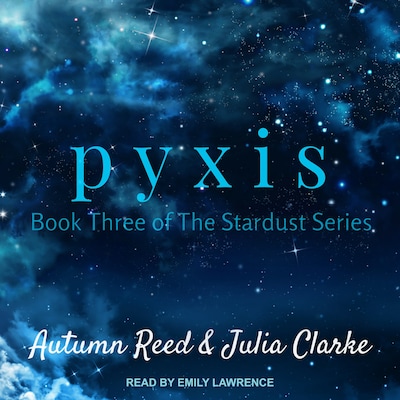 Pyxis – omslag til lydbogen af Autumn Reed, Julia Clarke