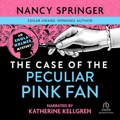 The Case of the Peculiar Pink Fan – omslag til lydbogen af Nancy Springer