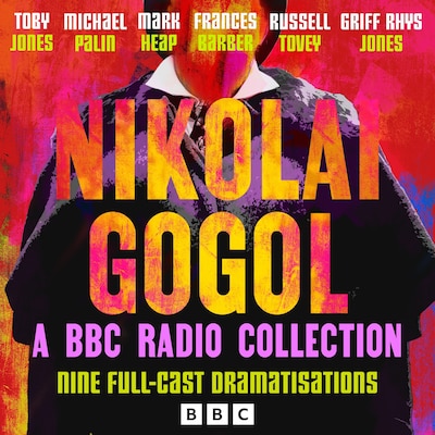 Nikolai Gogol: A BBC Radio Collection – omslag til lydbogen af Nikolai Gogol