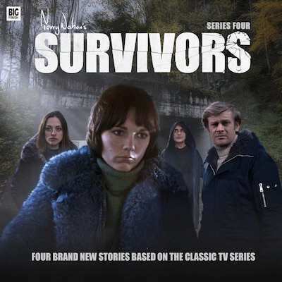 Survivors Series 04 (Unabridged) – omslag til lydbogen af Ken Bentley, Louise Jameson, Christopher Hatherall